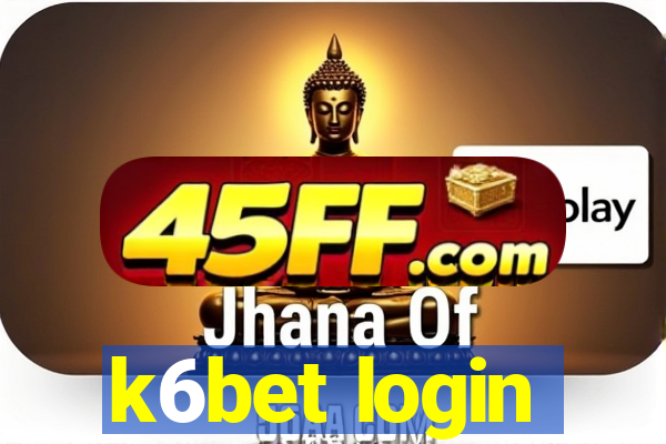 k6bet login